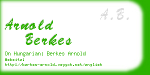 arnold berkes business card